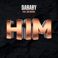 DaBaby, Big Boogie – HIM