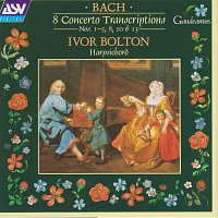 Ivor Bolton – J.S. Bach: 8 Concerto Transcriptions, Nos.1 - 5, 8, 10 and 13