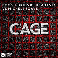 BOOSTEDKIDS, Luca Testa, Michele Soave – Cage [Original Mix]