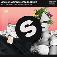 Alok, Bhaskar & Jetlag Music – Bella Ciao (feat. Andre Sarate)