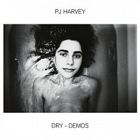 PJ Harvey – Dry - Demos