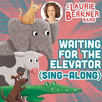 The Laurie Berkner Band – Waiting For The Elevator [Sing-Along Version]