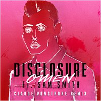 Disclosure, Sam Smith – Omen [Claude VonStroke Remix]