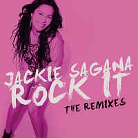 Jackie Sagana – Rock It [The Remixes]