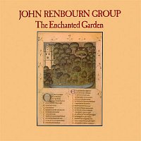 The John Renbourn Group – The Enchanted Garden