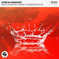 OYE, Kassiano, Craigy-T, Gregor Salto – Keep Calm (feat. Craigy-T & Gregor Salto)