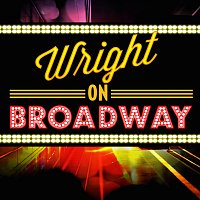 Wright On Broadway