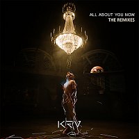 KEV – All About You Now (The Remixes)