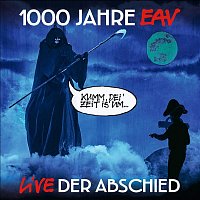 EAV – 1000 Jahre EAV Live - Der Abschied