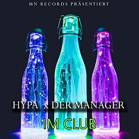 Hypa, Der Manager – Im Club