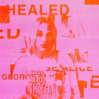 George Alice – Healed