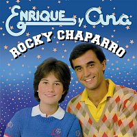 Enrique Y Ana – Rocky Chaparro