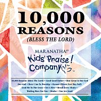 Kids' Praise! Company – Kids Praise! Company - 10,000 Reasons (Bless The Lord)