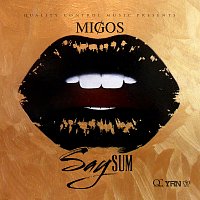 Migos – Say Sum