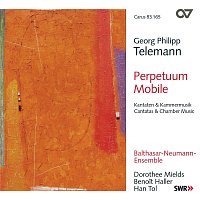 Dorothee Mields, Benoit Haller, Balthasar-Neumann-Ensemble, Han Tol – Georg Philipp Telemann: Perpetuum mobile
