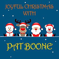 Pat Boone – Joyful Christmas With Pat Boone