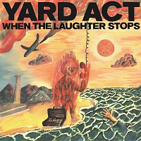 Yard Act – When The Laughter Stops