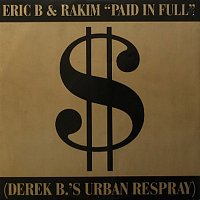 Eric B. & Rakim – Paid In Full / Eric B.Is On The Cut