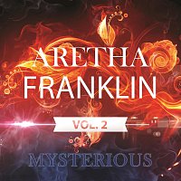Aretha Franklin – Mysterious Vol.  2
