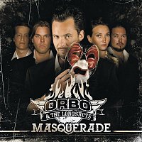 ORBO & The Longshots – Masquerade