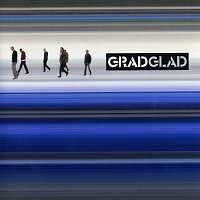 Grad – Glad