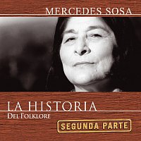 Mercedes Sosa – La Historia - 2da Parte