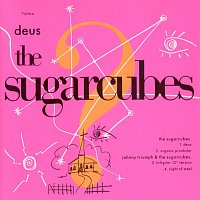 The Sugarcubes – Deus