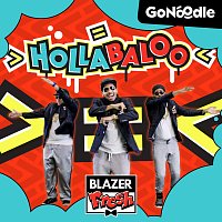 GoNoodle, Blazer Fresh – Hollabaloo