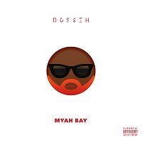 Dosseh – Myah Bay