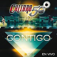 Calibre 50 – Contigo [En Vivo Auditorio Telmex]