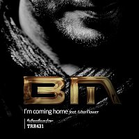 BM – I'm coming home