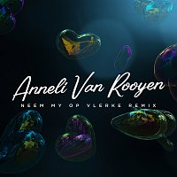 Anneli Van Rooyen, SENSASIE – Neem My Op Vlerke [SENSASIE Remix]