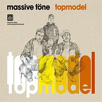 Massive Tone – Topmodel