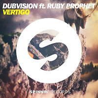 DubVision – Vertigo (feat. Ruby Prophet) [Radio Edit]