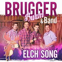 Brugger Buam & Band – Elch Song