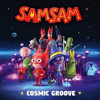 Samsam – Cosmic Groove [Version anglaise]