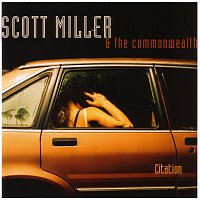Scott Miller & The Commonwealth – Citation
