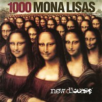 1000 Mona Lisas – New Disease (Expanded Edition)