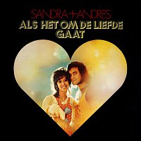Sandra & Andres – Als Het Om De Liefde Gaat