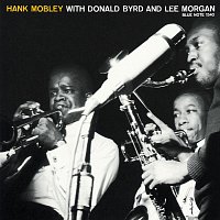 Hank Mobley, Donald Byrd, Lee Morgan – Hank Mobley With Donald Byrd And Lee Morgan