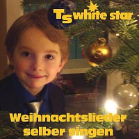 TS White Star – Weihnachtslieder selber singen
