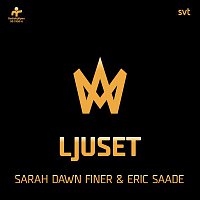 Sarah Dawn Finer, Eric Saade – Ljuset