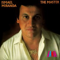 Ismael Miranda – The Master