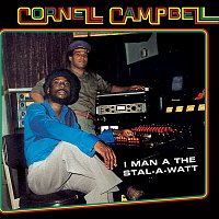 Cornell Campbell – I Man A The Stal-A-Watt