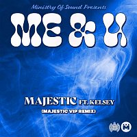 Majestic, Kelsey – Me & U (Majestic VIP Remix)