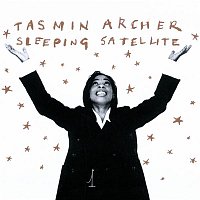 Tasmin Archer – Sleeping Satellite