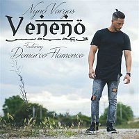 Nyno Vargas & Demarco Flamenco – Veneno (feat. Demarco Flamenco)