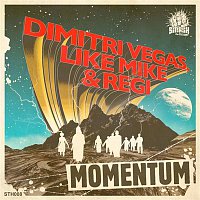 Dimitri Vegas, Like Mike & Regi – Momentum