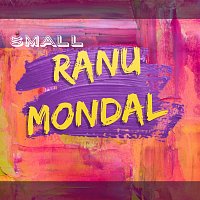 Ranu Mondal – Small