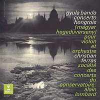 Christian Ferras – Bando: Concerto hongrois pour violon et orchestre